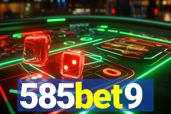 585bet9