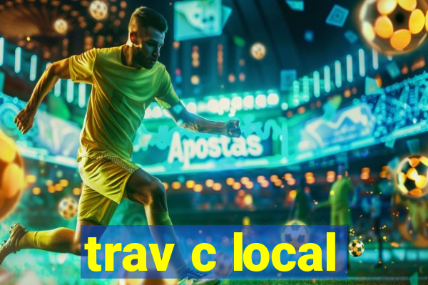 trav c local