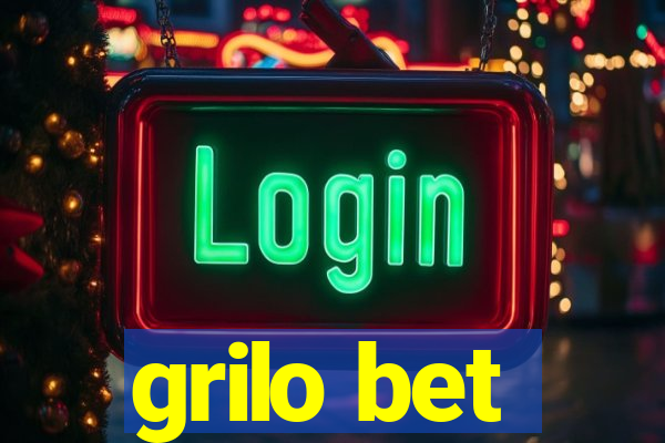 grilo bet