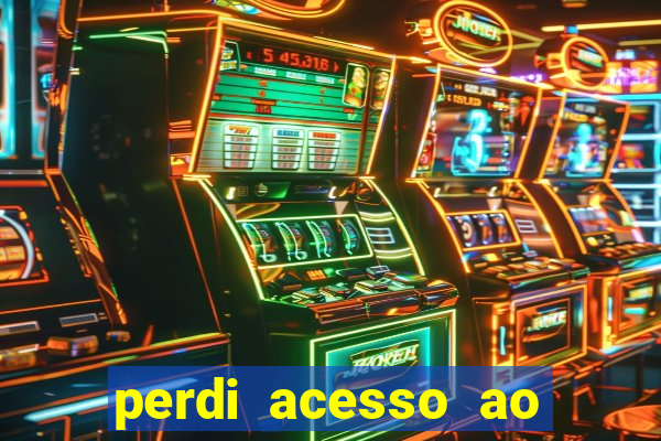 perdi acesso ao google authenticator