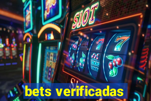 bets verificadas