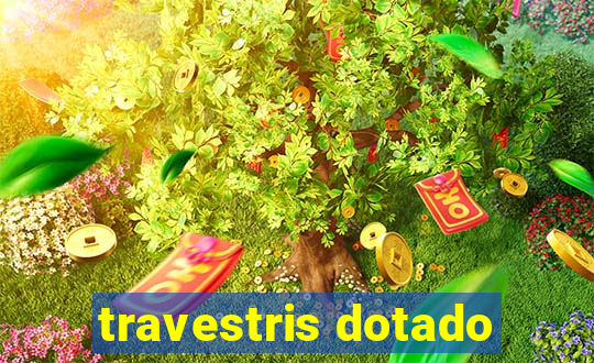 travestris dotado