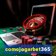 comojogarbet365