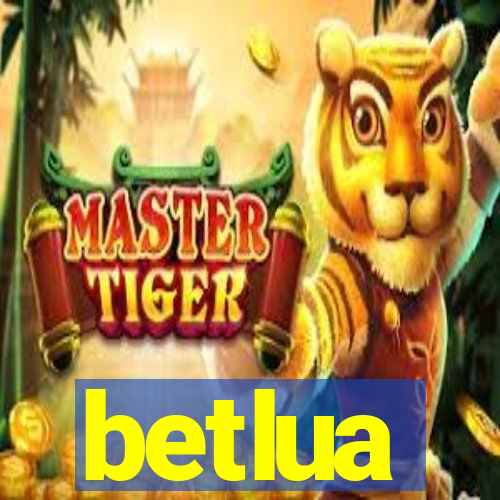 betlua