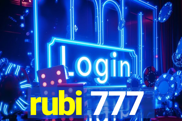 rubi 777