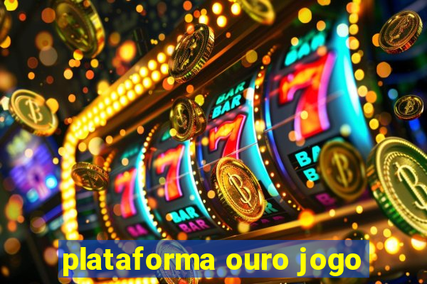 plataforma ouro jogo