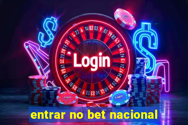 entrar no bet nacional