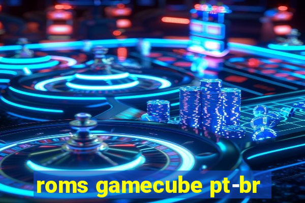 roms gamecube pt-br