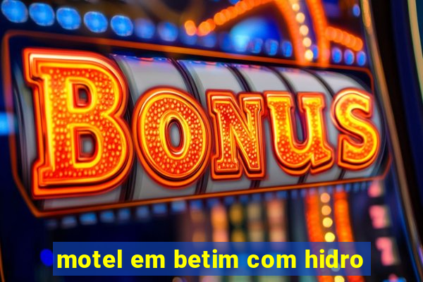 motel em betim com hidro