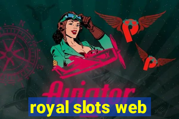 royal slots web