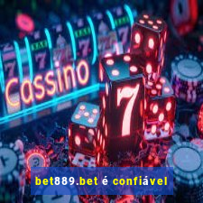 bet889.bet é confiável