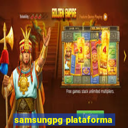 samsungpg plataforma