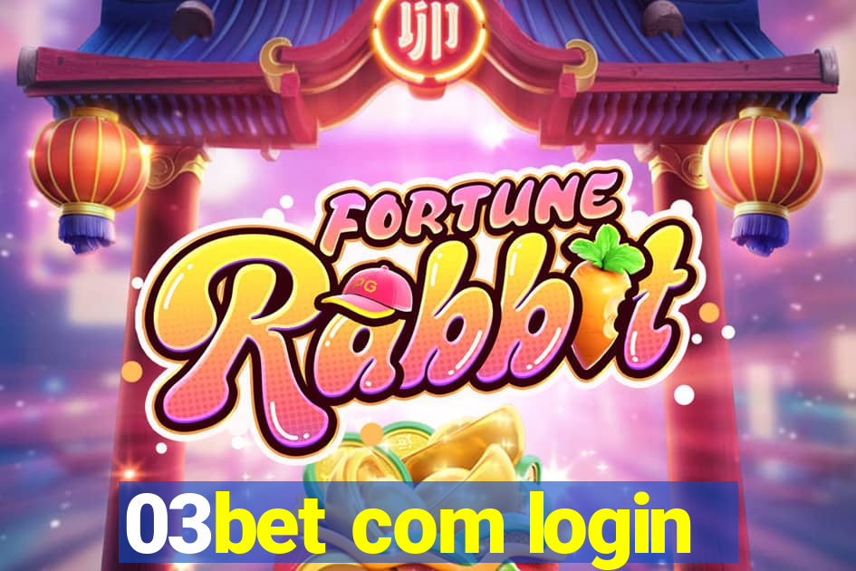 03bet com login