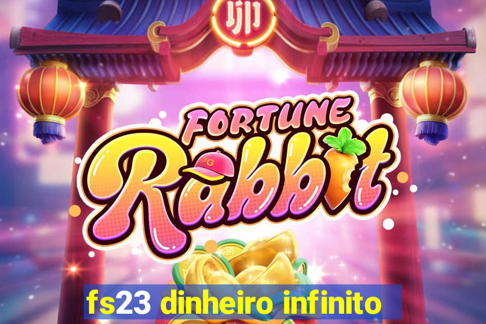 fs23 dinheiro infinito