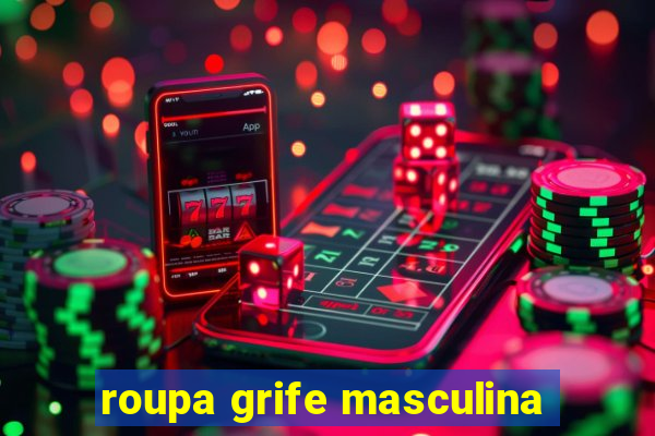 roupa grife masculina