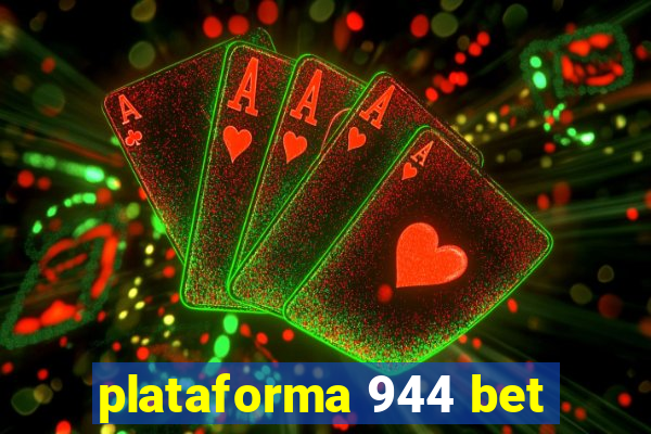 plataforma 944 bet