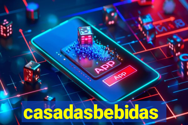 casadasbebidas