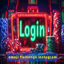 emoji flamengo instagram