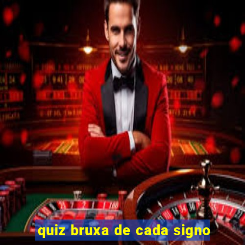 quiz bruxa de cada signo