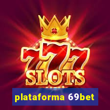 plataforma 69bet