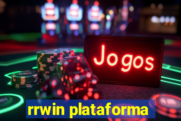 rrwin plataforma