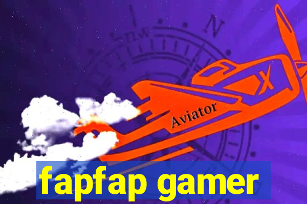 fapfap gamer