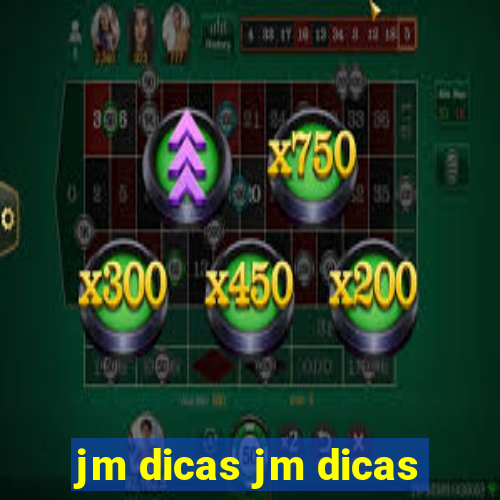 jm dicas jm dicas