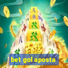 bet gol aposta