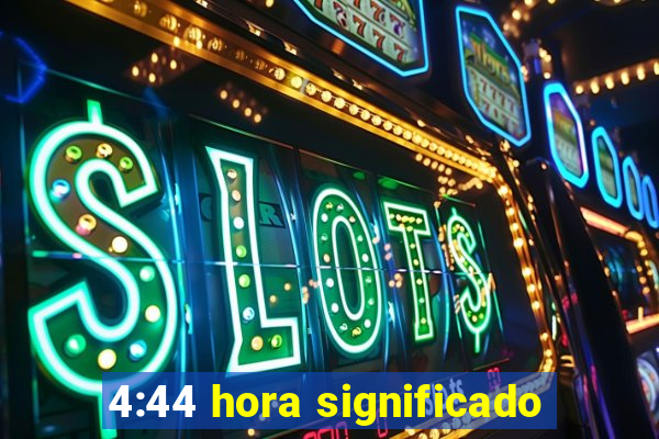 4:44 hora significado