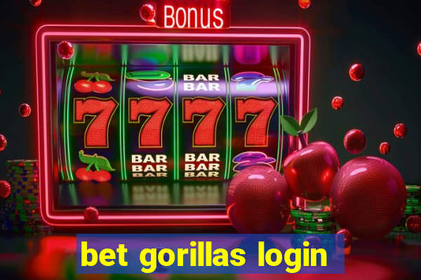 bet gorillas login