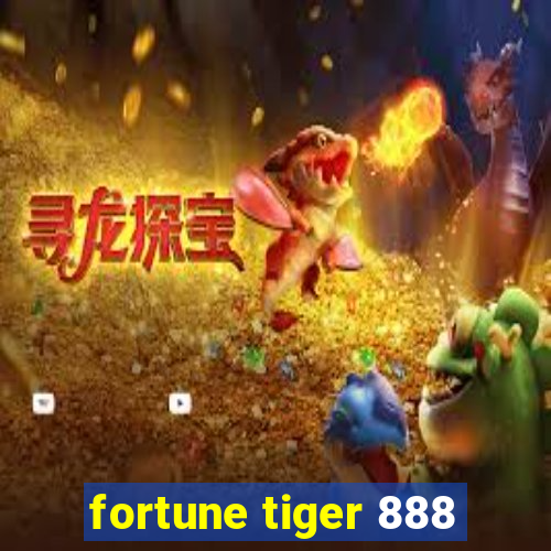 fortune tiger 888