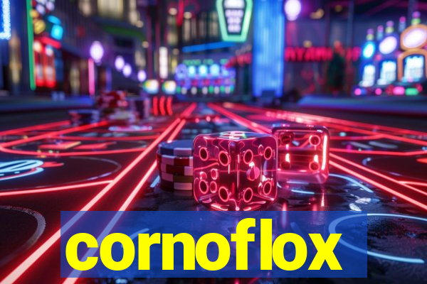 cornoflox