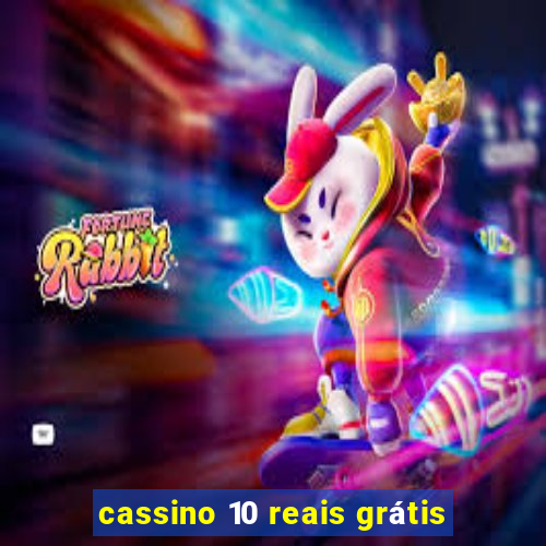 cassino 10 reais grátis