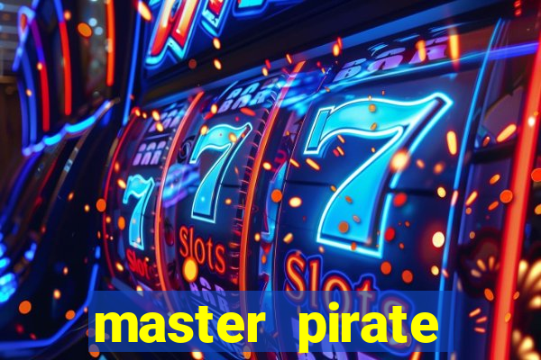 master pirate script pastebin