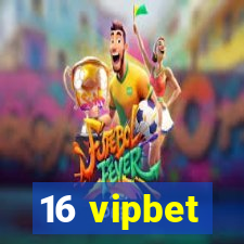 16 vipbet