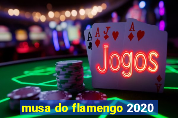 musa do flamengo 2020