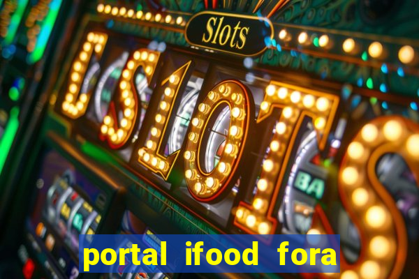 portal ifood fora do ar