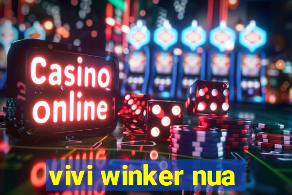 vivi winker nua