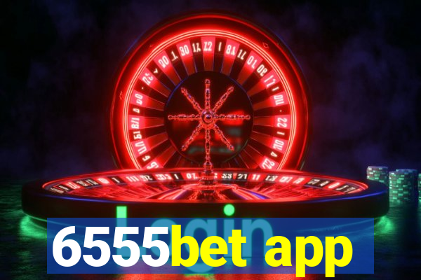 6555bet app