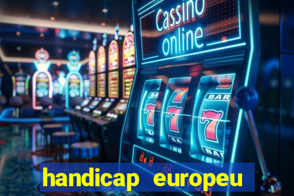 handicap europeu empate 1