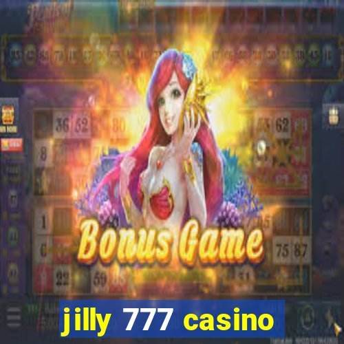 jilly 777 casino