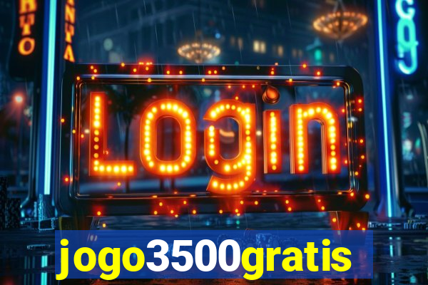 jogo3500gratis