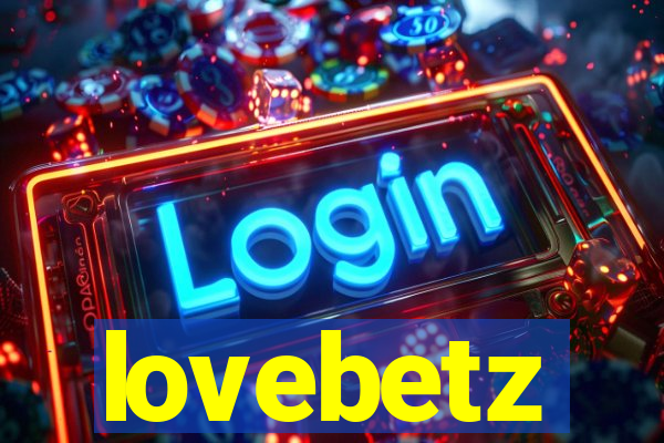 lovebetz