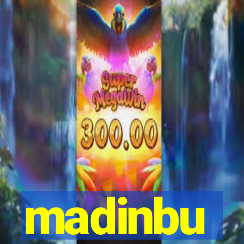 madinbu