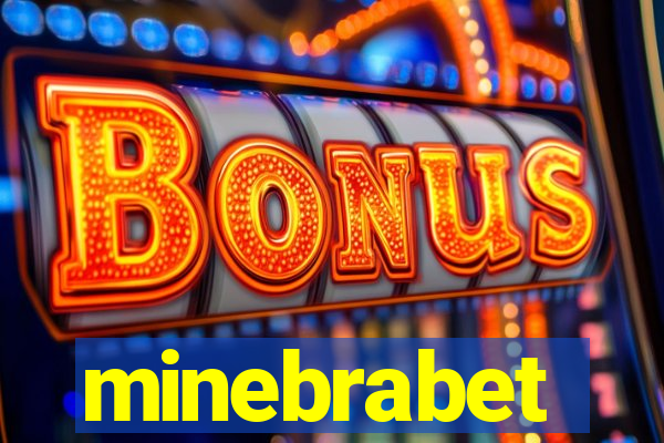 minebrabet