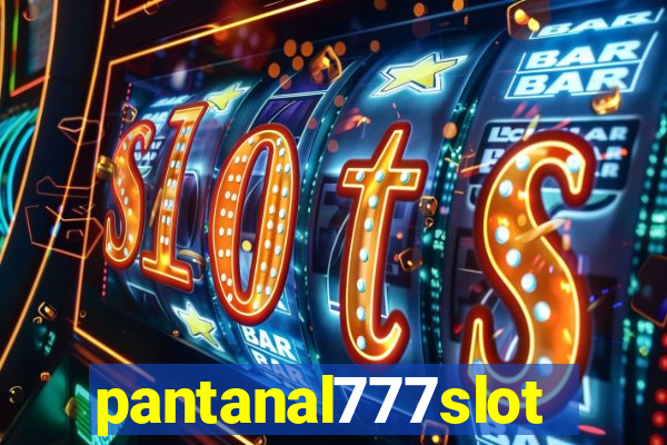 pantanal777slots.com