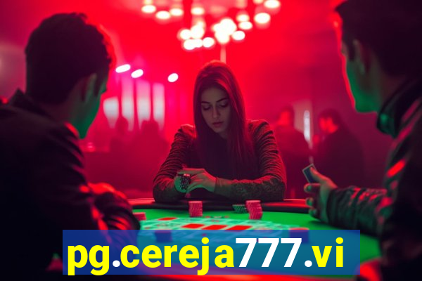 pg.cereja777.vip