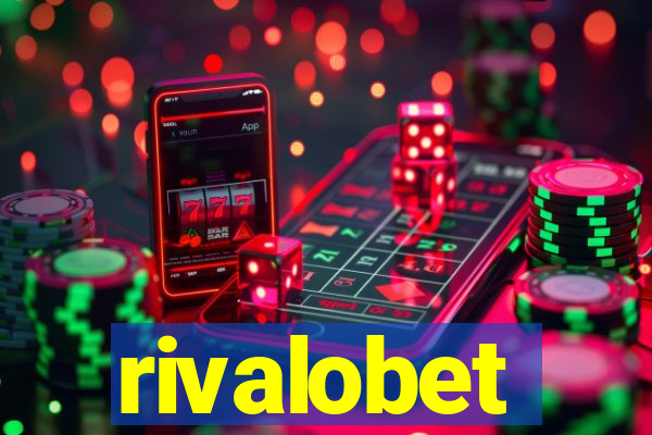 rivalobet