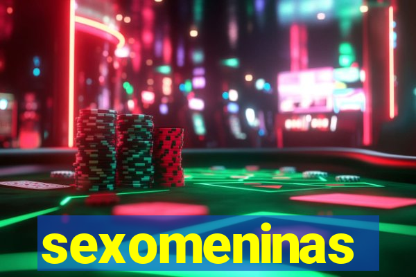 sexomeninas