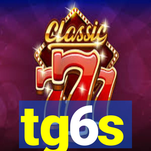 tg6s